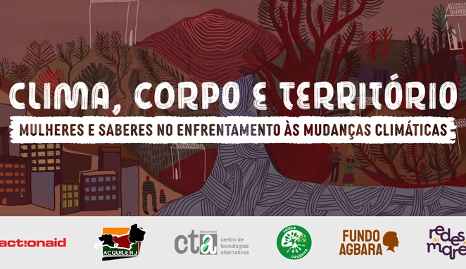 Inscrições abertas para o evento "Clima, corpo e território: mulheres e saberes no enfrentamento às mudanças climáticas"